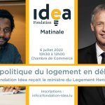 Matinale d’IDEA le 06 juillet – La Fondation IDEA reçoit Henri KOX, ministre du Logement